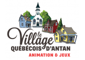 Village Québécois d'Antan Village Québécois d'Antan